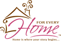 [For Every Home logo]